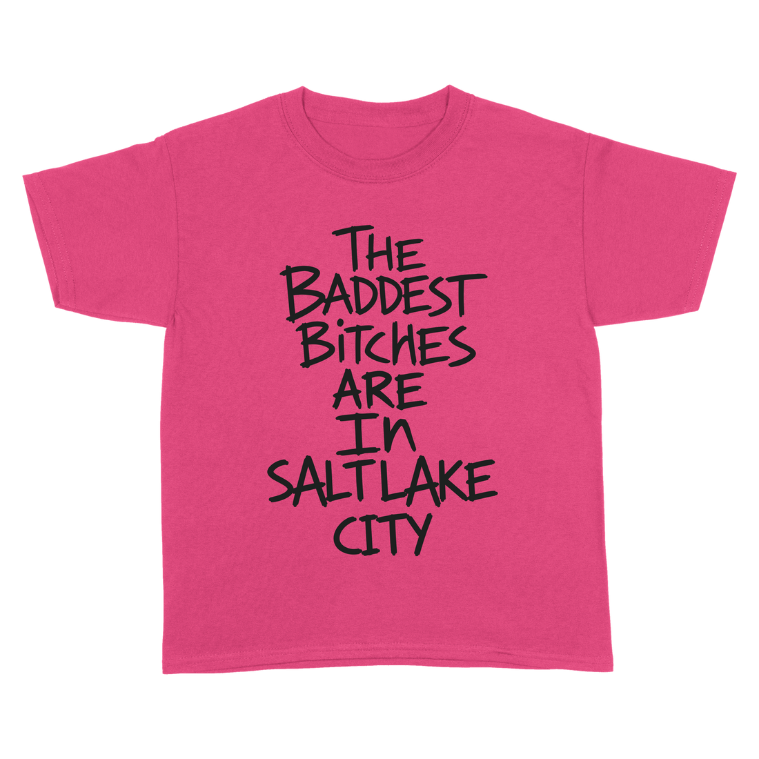 Baddest Bitches Salt Lake City Tee