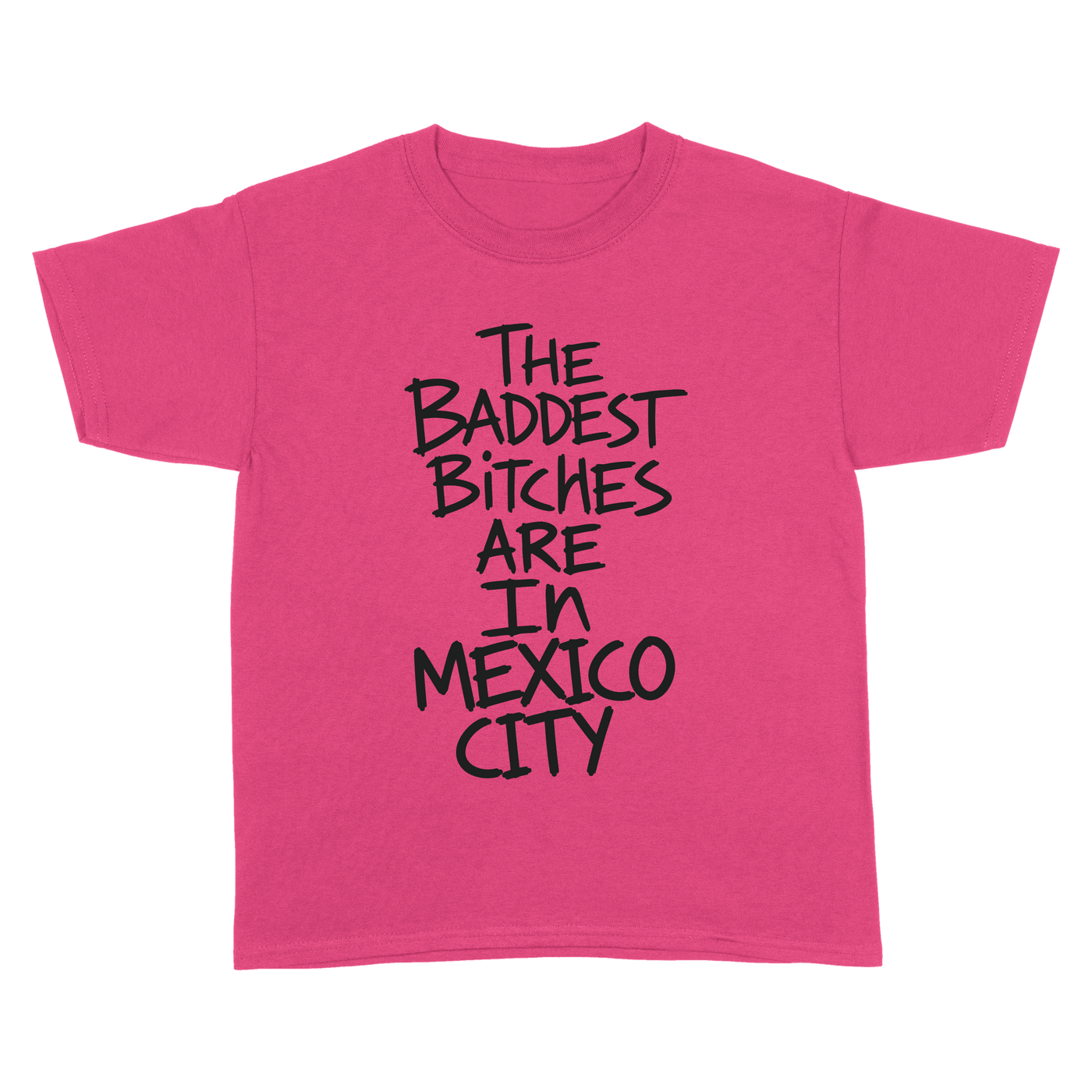Baddest Bitches CDMX Tee
