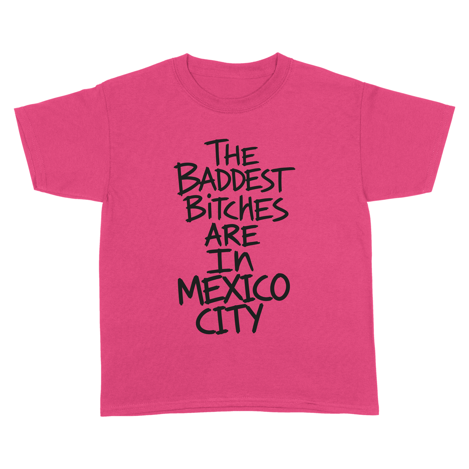 Baddest Bitches CDMX Tee